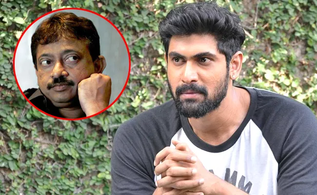 Rana Reply To Ram Gopal Varma Tweet - Sakshi