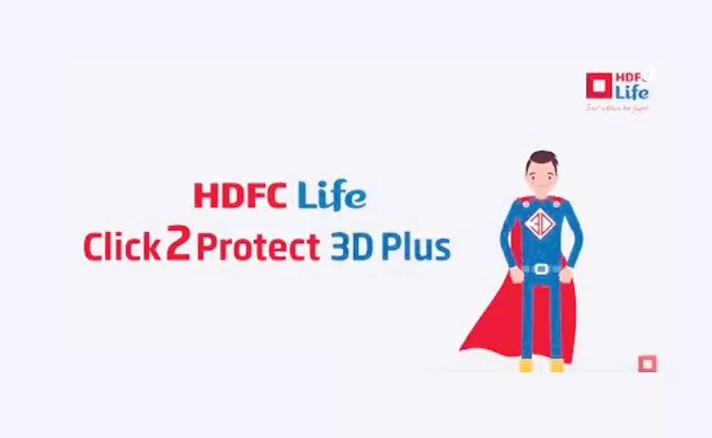 HDFC Life Insurance Increases Maximum Age Protect 3D Plus Plan - Sakshi