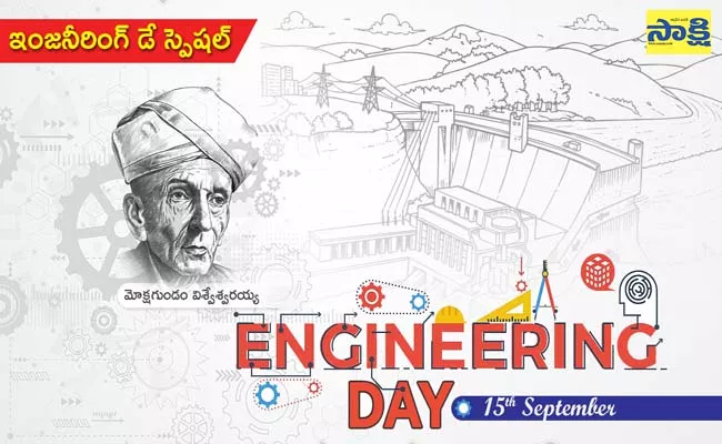 Engineer's Day  Mokshagundam Visvesvaraya Birthday - Sakshi