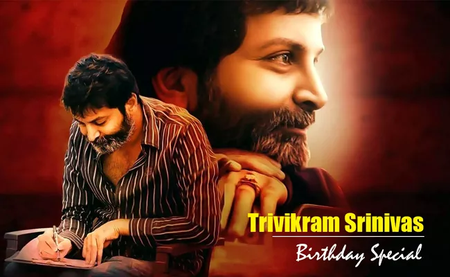 Trivikram Srinivas Birthday Special Story - Sakshi