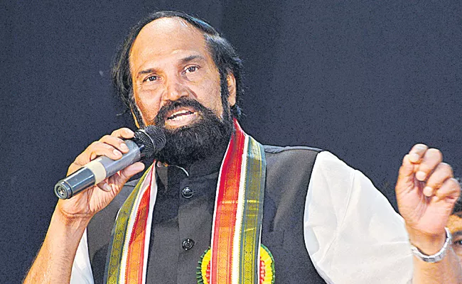 TPCC Uttam Kumar Reddy Comments On Opposition Parties - Sakshi