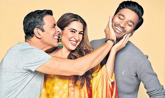 ​Akshay Kumar, Sara Ali Khan And Dhanush In Atrangi Re - Sakshi