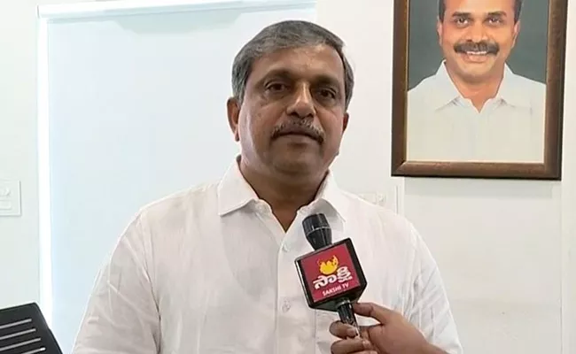 Sajjala Ramakrishna Reddy Fires On Chandrababu Naidu - Sakshi