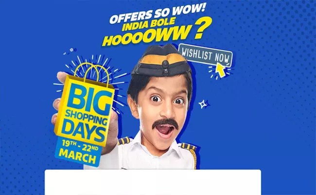 Flipkart Big Shopping Days 2020 Sale Kicks Off From March 19 To 22nd - Sakshi