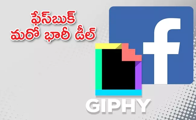 Facebook is buying popular GIF platform Giphy - Sakshi