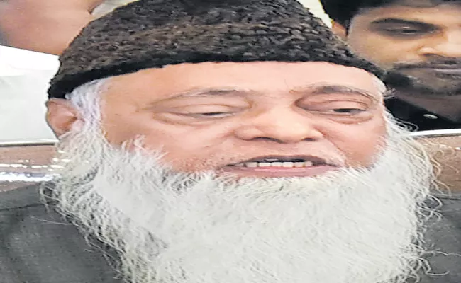 TTSI Leader Maulana Mohammed Naseeruddin Passed Away Due To Health Issues - Sakshi