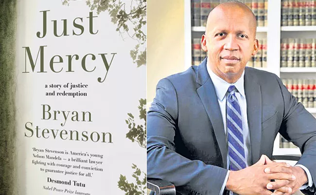 Telugu Literature: Bryan Stevenson On Just Mercy - Sakshi