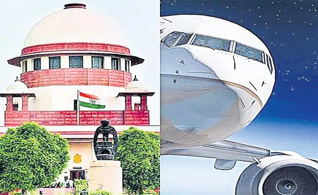 Supreme Court Notice To Full Refund On Cancelled Flight Tickets - Sakshi