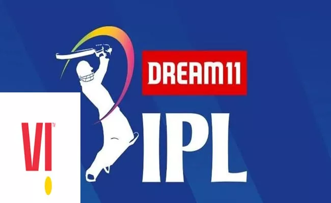 Vi becomes the copresenting sponsor of Dream11 IPL 2020 - Sakshi