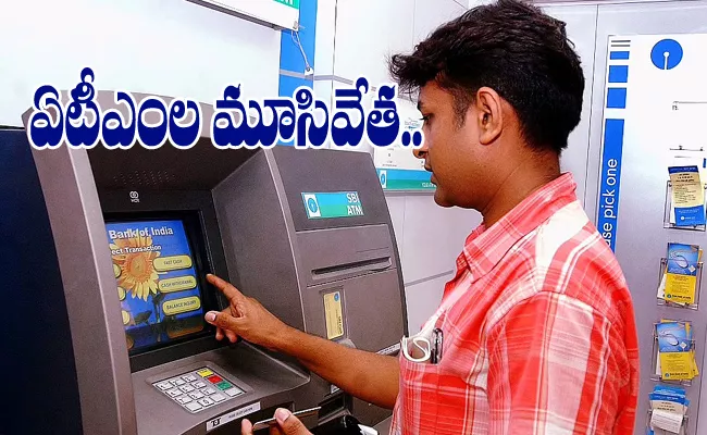 20 Percent ATMS Closed Hyderabad - Sakshi