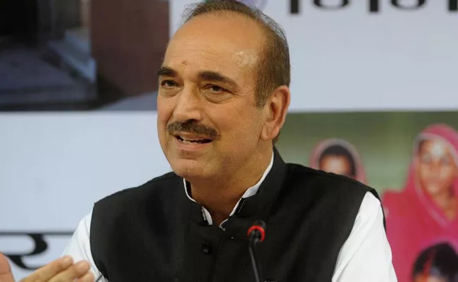 Gulam Nabi Azad Comments On Congress Party Leaders - Sakshi