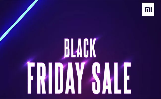 Xiaomi India Black Friday Sale Ends Tomorrow - Sakshi