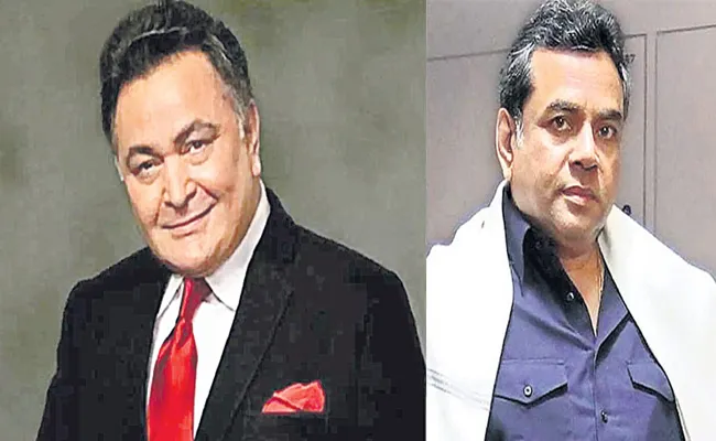 Paresh Rawal to take up Rishi Kapoor's portions in his last film Sharmaji Namkeen - Sakshi