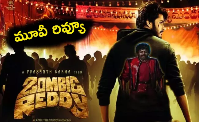 Zombie Reddy Review: Zombie Movie Desi Style - Sakshi