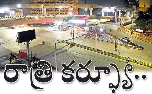 Telangana Implements Night Curfew Upto May First Morning - Sakshi