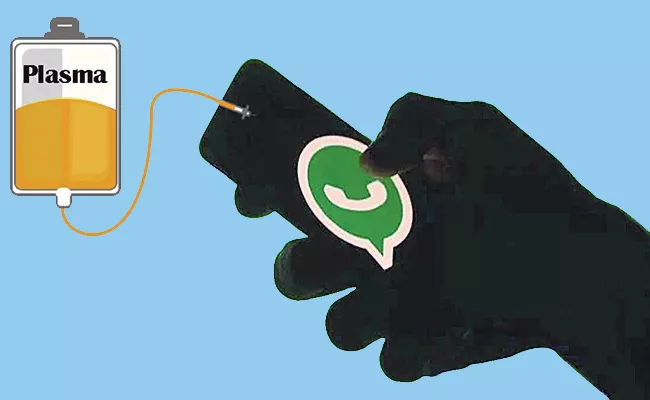 Hyderabad: Fake Messages Whatsapp Plasma Donors Corona - Sakshi