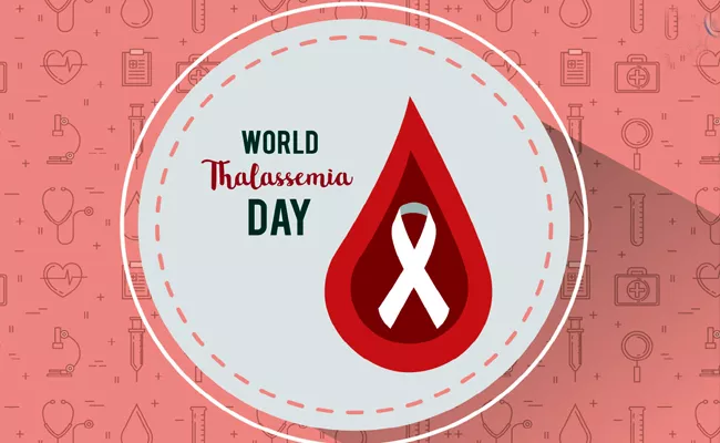 World Thalassemia Day 2021: How It Inherited And Symptoms - Sakshi