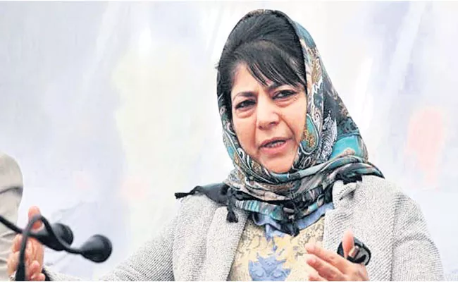 Dissent in India criminalised says Mehbooba Mufti - Sakshi