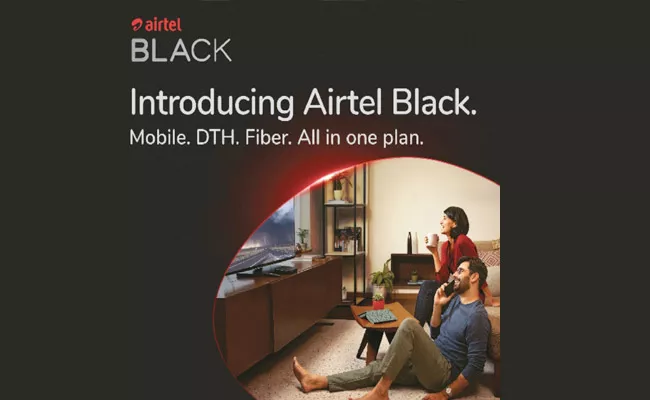 Airtel Launched One In One Airtel Black Plan - Sakshi