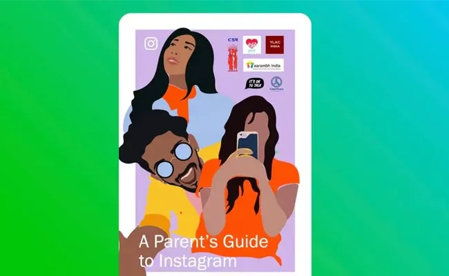 Instagram Launches Parents Guide In India To Educate Parents - Sakshi