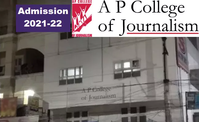 AP College Of Journalism, Hyderabad Admission 2021 - Sakshi