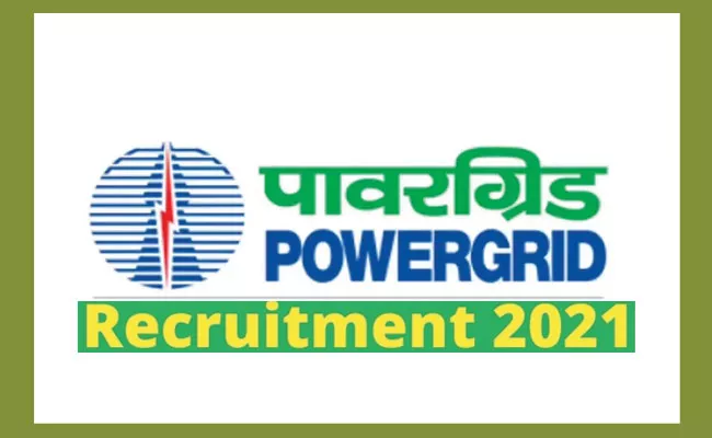 Power Grid Recruitment 2021: Field Engineer, Supervisor Vacancies - Sakshi