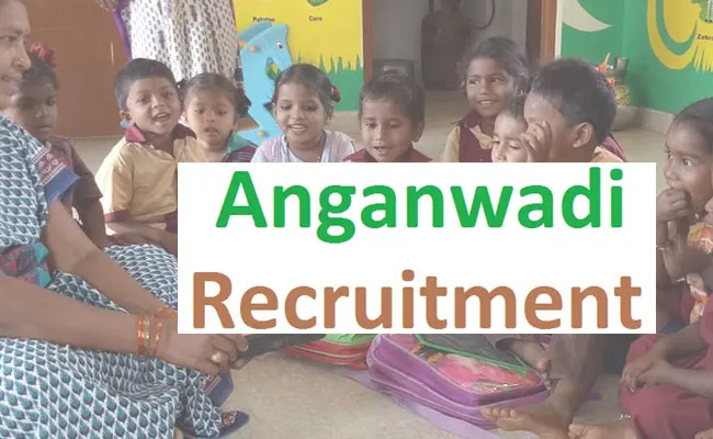 Anganwadi Posts Recruitment in Chittoor District: Apply Online - Sakshi