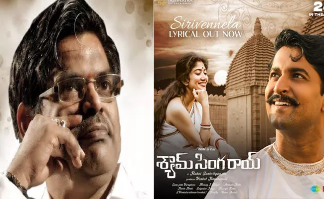 Shyam Singha Roy: Sirivennela Seetharama Sastry Last Song Out - Sakshi