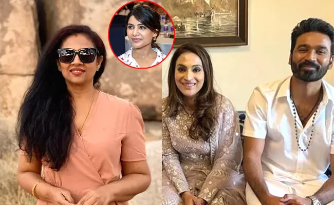 Lakshmy Ramakrishnan Reacts To Fan Tweet On Dhanush Divorce And Mentioned Samantha - Sakshi