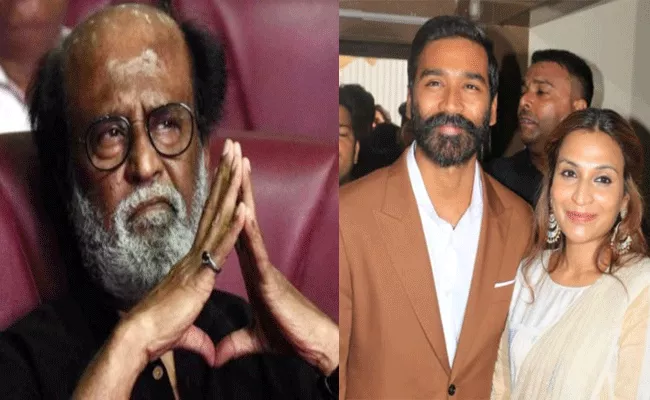 Dhanush Aishwaryaa Split: Rajinikanth Badly Affected, Try To Save His Daughter Marriage - Sakshi