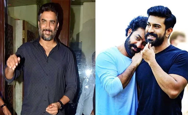 R Madhavan Tweet About RRR Movie, Ram Charan and Jr NTR - Sakshi