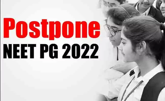 NEET PG 2022 Exam Postponed - Sakshi