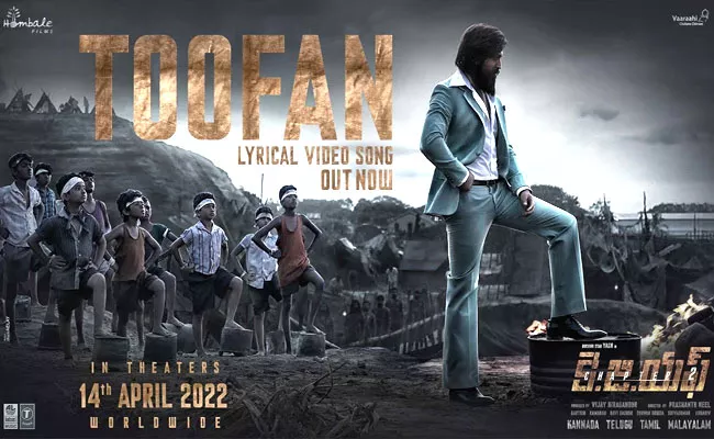 Toofan Lyrical Song Released From Yash KGF 2 Movie - Sakshi