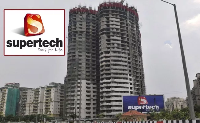 Developer Supertech Declared Bankrupt, 25000 Home Buyers May Be Impacted - Sakshi