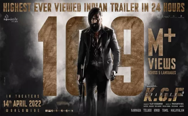 KGF Chapter2 Trailer Breaks Records, Crosses 109 Million Views In 24hrs - Sakshi