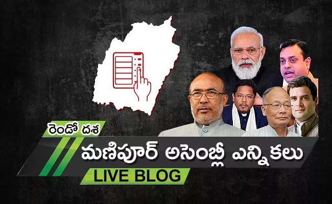 Manipur Assembly Election 2022 Second Phase Live Updates In Telugu - Sakshi