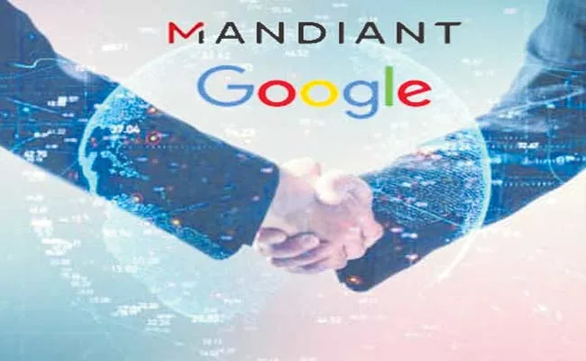 Google To Acquire Cybersecurity Firm Mandiant For 5. 4 Billion Dollars - Sakshi