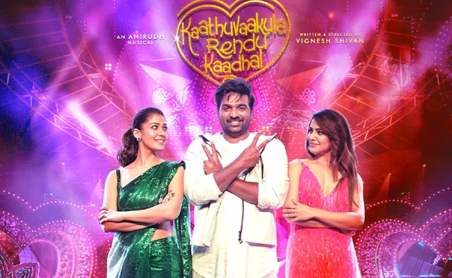 Kaathu Vaakula Rendu Kaadhal Telugu Trailer Released - Sakshi