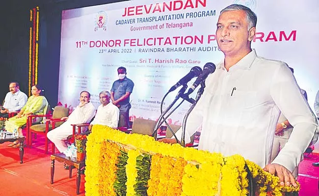 Organ Donors Will Forever Remain Inspiration Providers Says Harish Rao - Sakshi