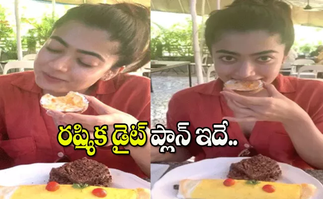 Rashmika Mandanna Gives Sneak Peek Of What She Eats In A Day Watch Video - Sakshi