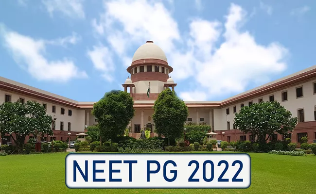 NEET PG Exam 2022 : Supreme Court refuses to postpone NEET-PG 2022, exam on May 21 - Sakshi