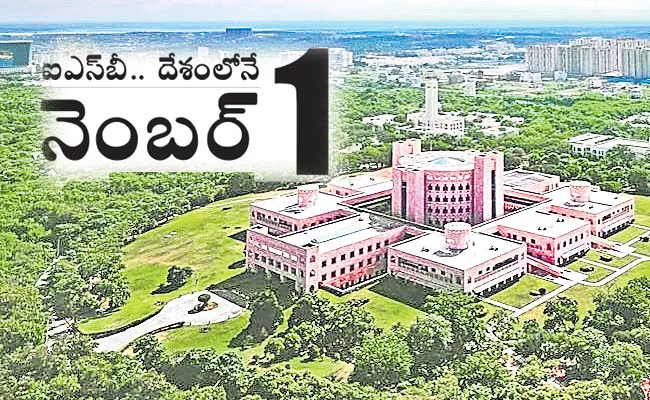 ISB Hyderabad Number 1 in India: Establishment, Placements, Ranking - Sakshi