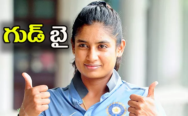 Mithali Raj Announces Retirement From All Formats Of Cricket - Sakshi