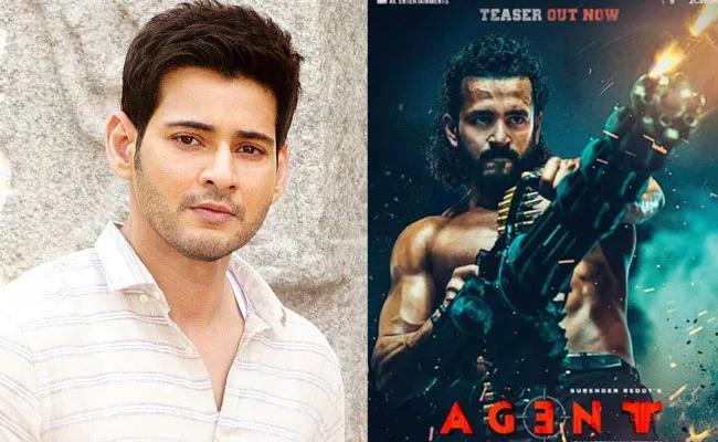 Mahesh Babu Praises On Akhil Agent Teaser - Sakshi