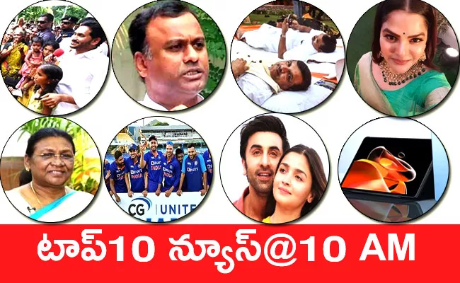 top10 telugu latest news Morning headlines 28th July 2022 - Sakshi