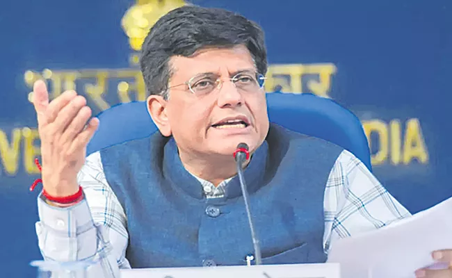 Department of Commerce being rejigged to make it future ready says Piyush Goyal - Sakshi