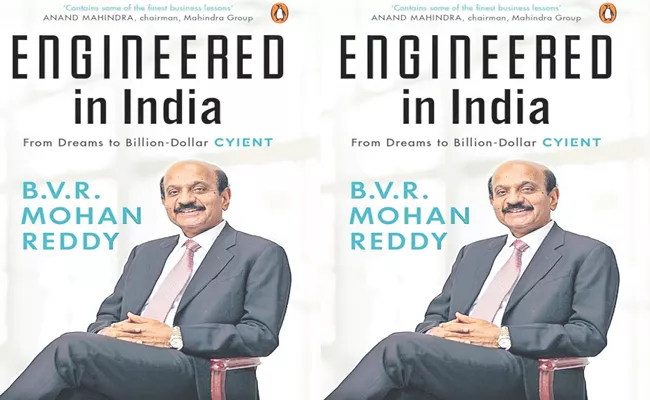 Cyient founder BVR Mohan Reddy pens his entrepreneurial journey  - Sakshi