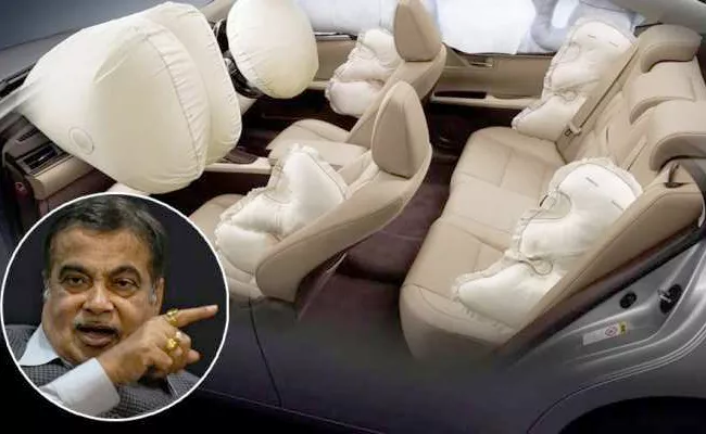 Nitin Gadkari Said Proposal Mandating A Minimum Of 6 Airbags In Passenger Cars - Sakshi