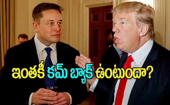 Donald Trump Reacts On Elon Musk Twitter Takeover But - Sakshi