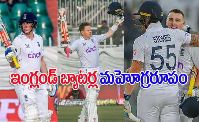 PAK VS ENG 1st Test: 4 England Players Scored Centuries In T20 Mode - Sakshi